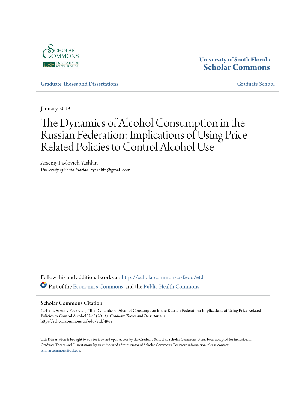 The Dynamics of Alcohol Consumption in the Russian Federation