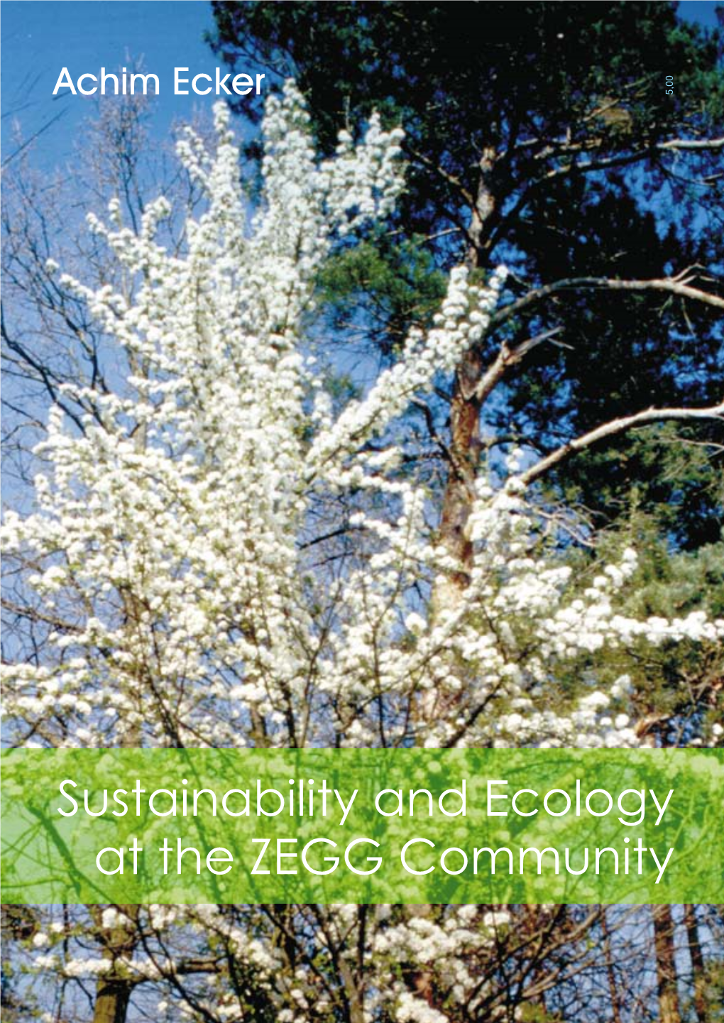Sustainability and Ecology at the ZEGG Community Content
