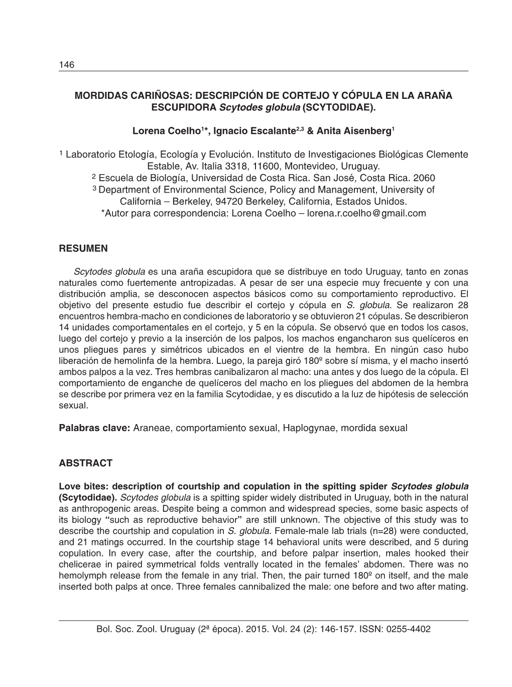 146 Bol. Soc. Zool. Uruguay (2ª Época). 2015. Vol. 24