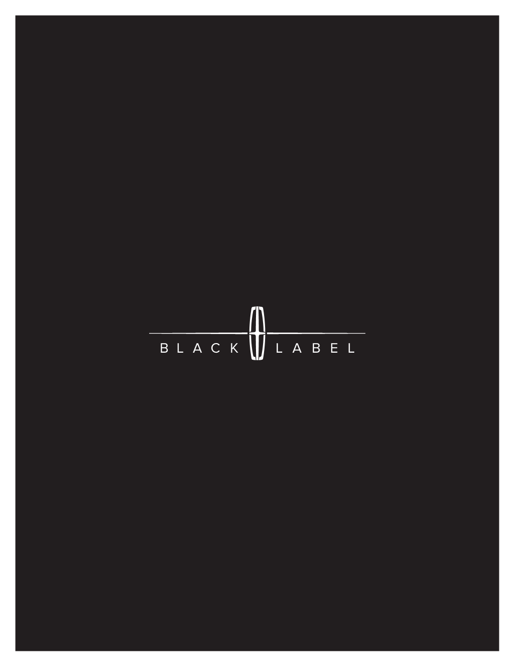 Lincol Black Label | 2016 Member Privileges | Lincoln.Com