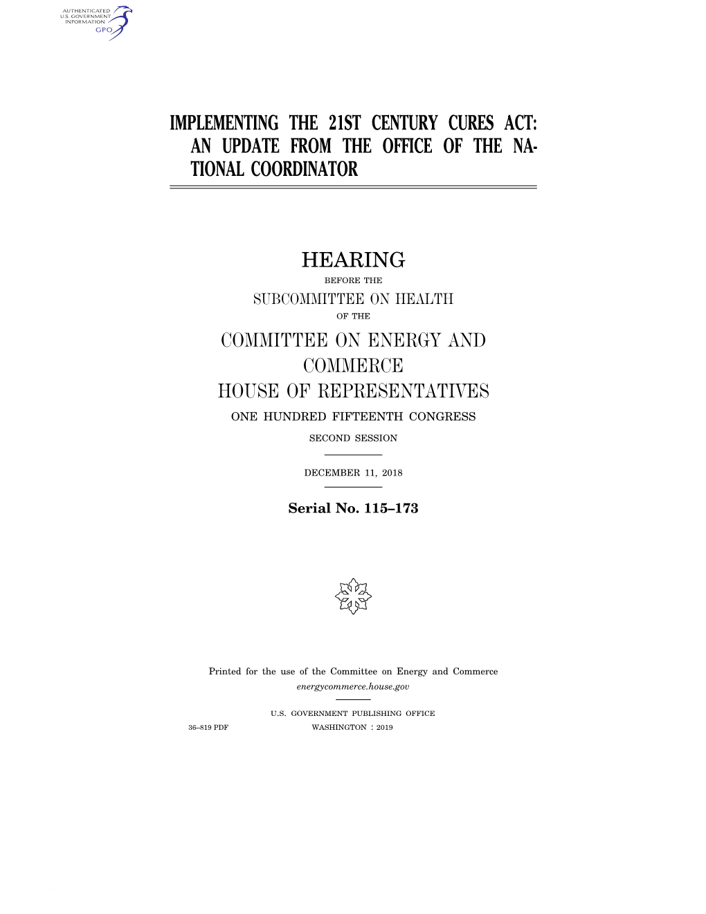 Implementing the 21St Century Cures Act: an Update from the Office of the Na- Tional Coordinator