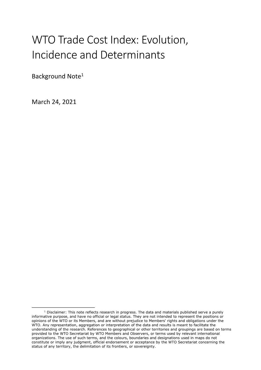 WTO Trade Cost Index: Evolution, Incidence and Determinants