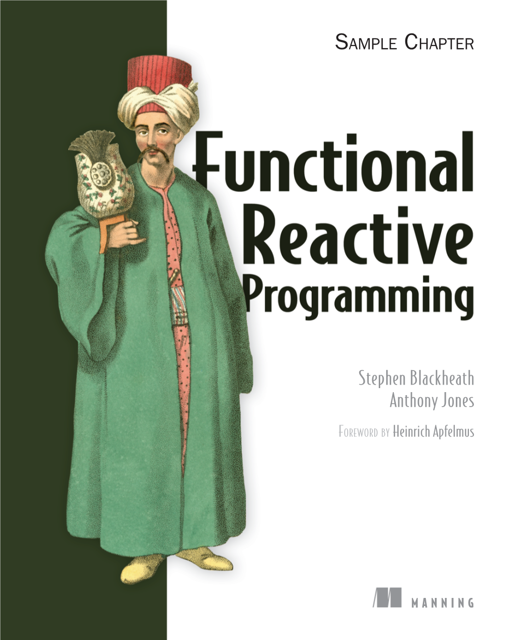Functional Reactive Programming by Stephen Blackheath, Anthony Jones