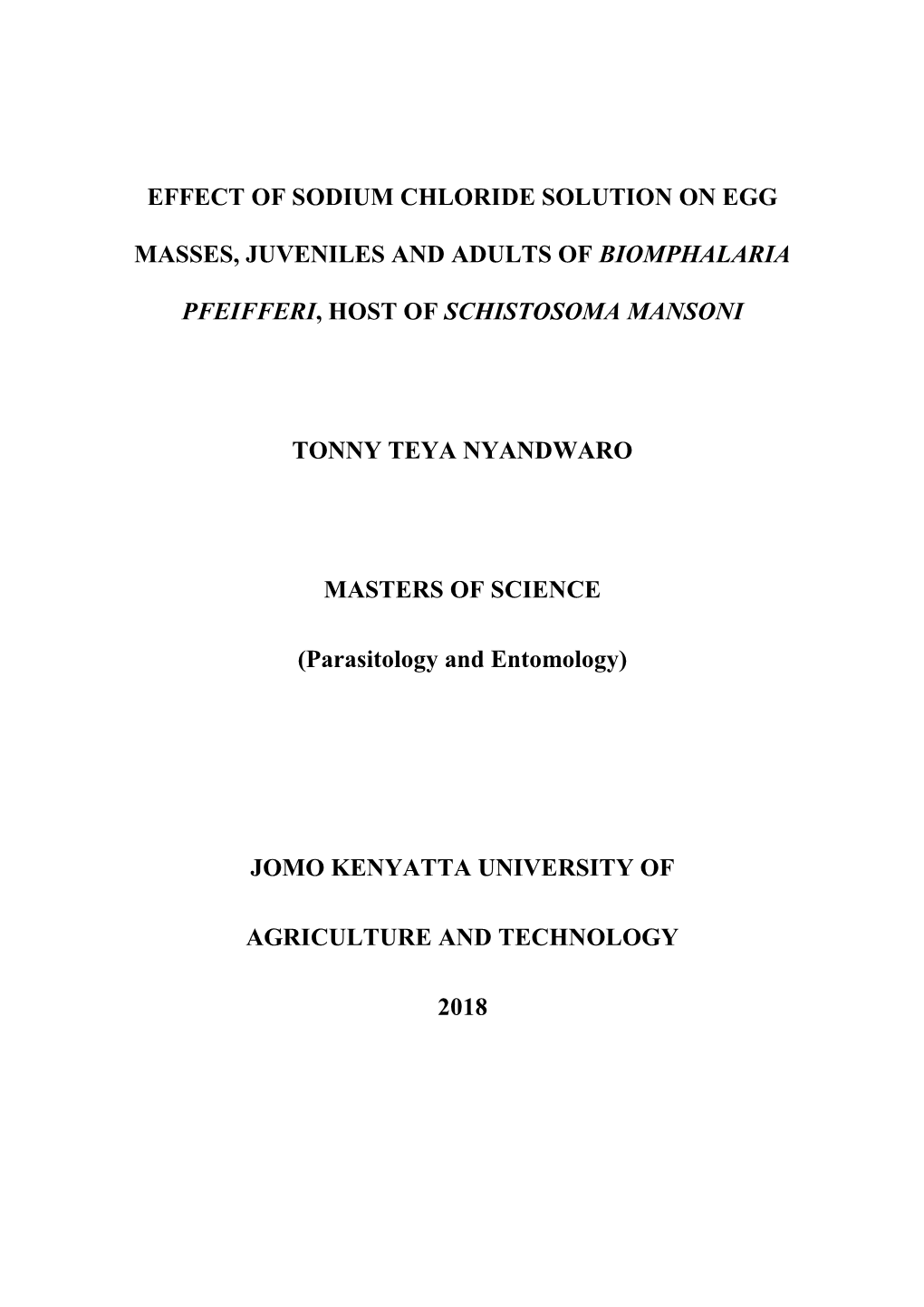 Effect of Sodium Chloride Solution on Egg Masses, Juveniles and Adults of Biomphalaria Pfeifferi, Host of Schistosoma Mansoni To