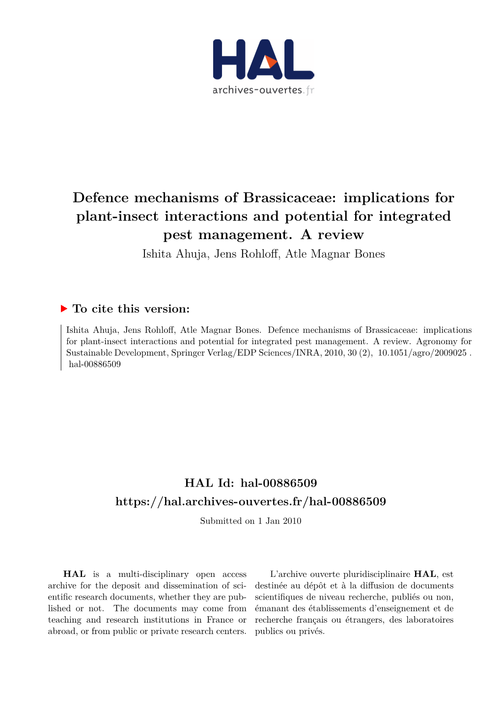 Defence Mechanisms of Brassicaceae: Implications for Plant-Insect Interactions and Potential for Integrated Pest Management