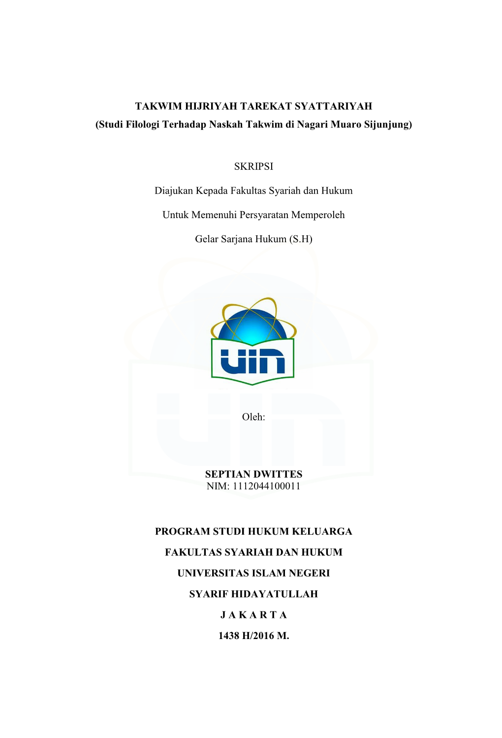 TAKWIM HIJRIYAH TAREKAT SYATTARIYAH (Studi Filologi Terhadap Naskah Takwim Di Nagari Muaro Sijunjung)