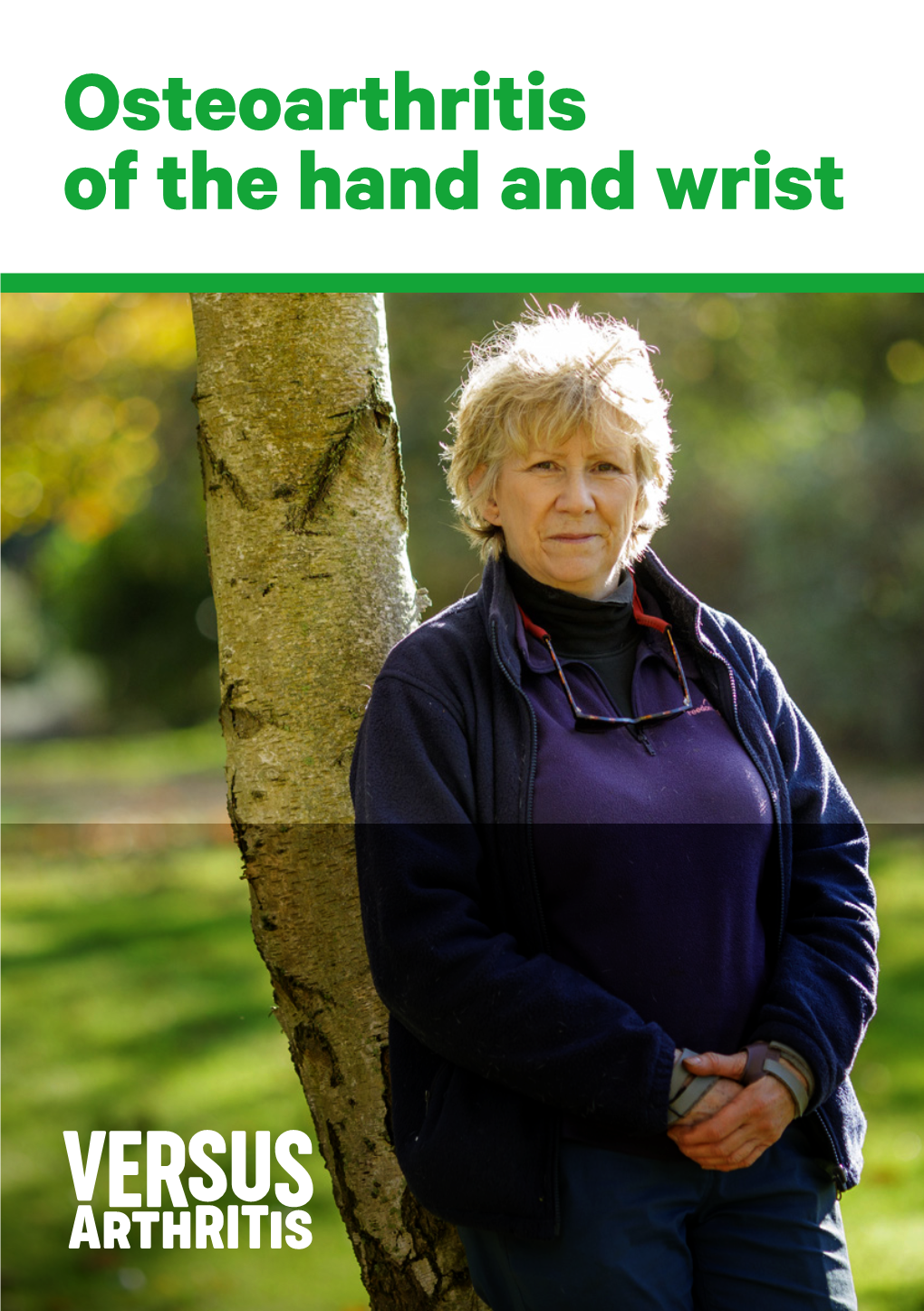 Osteoarthritis of the Hand and Wrist Information Booklet