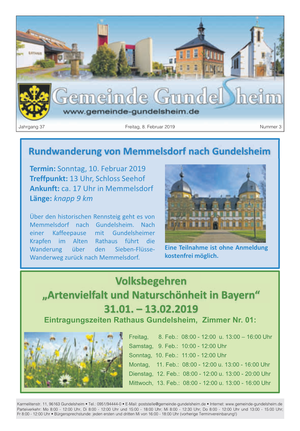 „Artenvielfalt Und Naturschönheit in Bayern“ 31.01. – 13.02.2019 Eintragungszeiten Rathaus Gundelsheim, Zimmer Nr