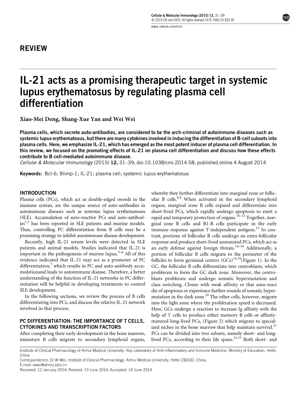 IL-21 Acts As a Promising Therapeutic Target in Systemic Lupus Erythematosus by Regulating Plasma Cell Differentiation