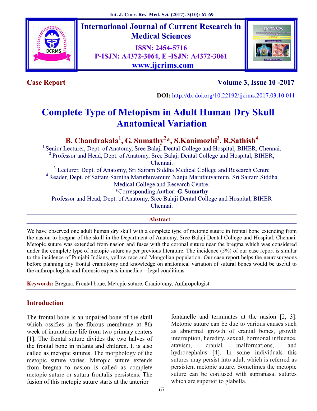 Complete Type of Metopism in Adult Human Dry Skull – Anatomical Variation