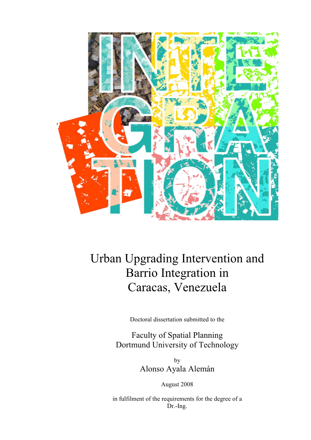 Urban Upgrading Intervention and Barrio Integration in Caracas, Venezuela