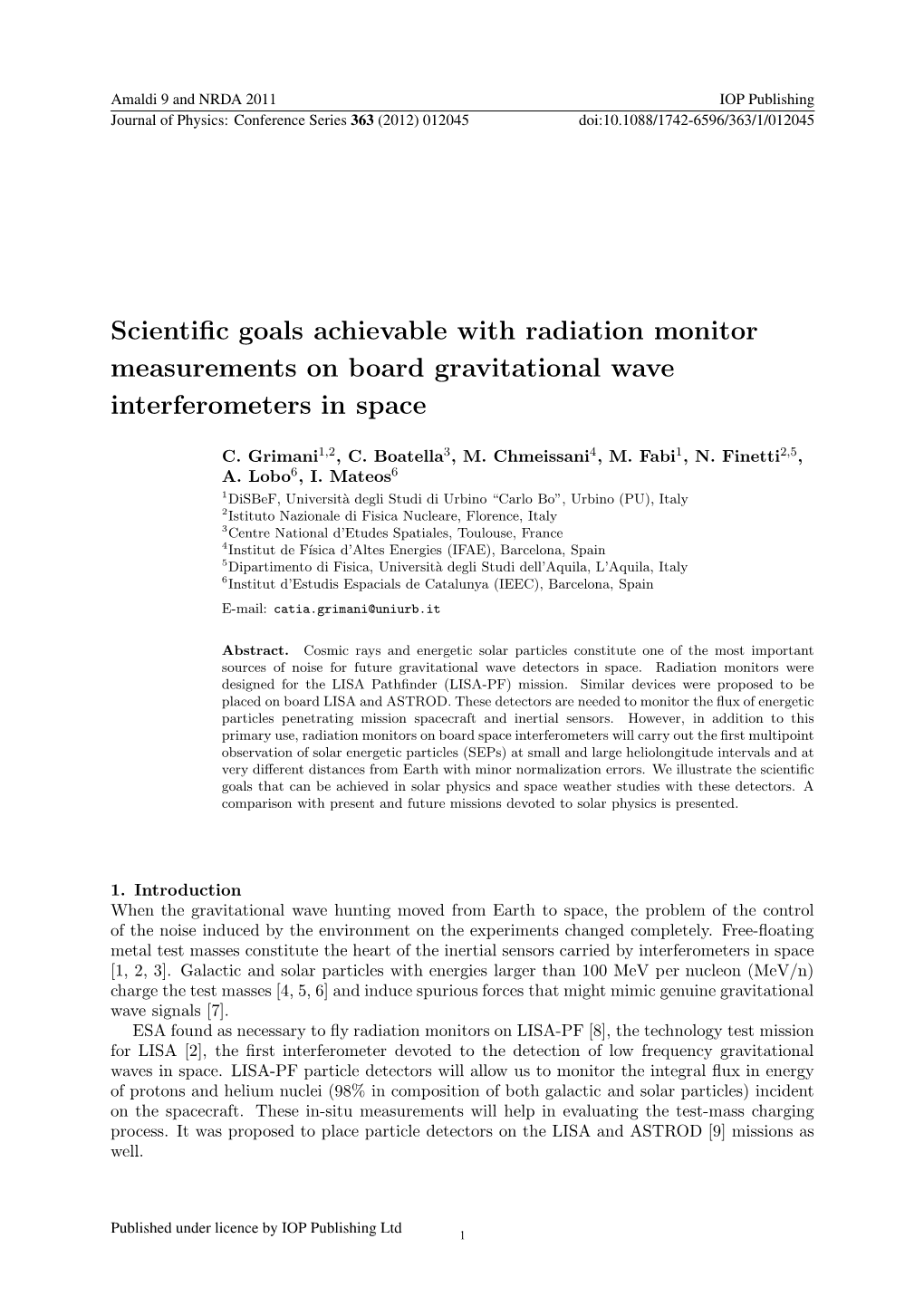 Scientific Goals Achievable with Radiation Monitor Measurements on Board Gravitational Wave Interferometers in Space