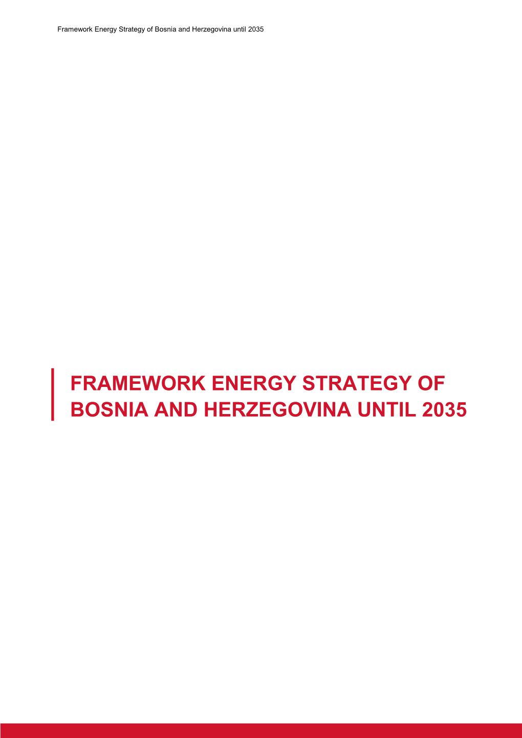 Framework Energy Strategy of Bosnia and Herzegovina Until 2035