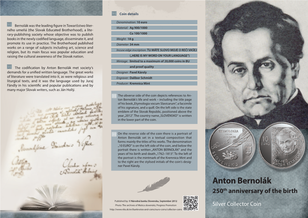 Anton Bernolák Met Society‘S and Proof Quality Demands for a Unified Written Language