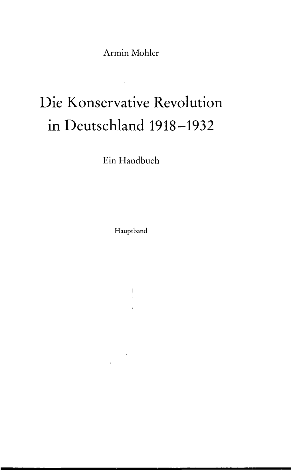 Die Konservative Revolution in Deutschland 1918-1932