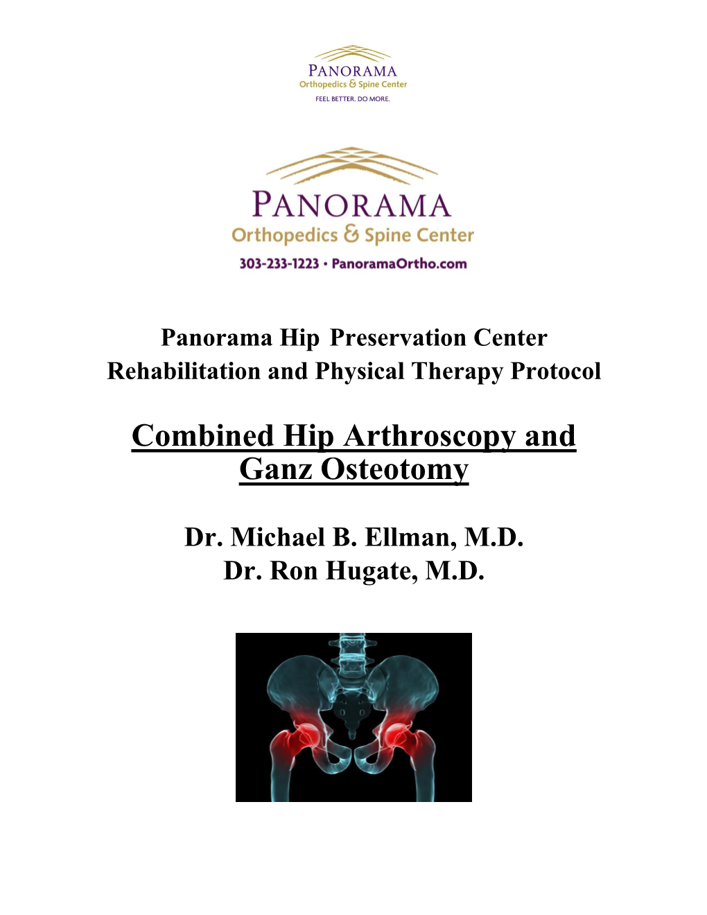 Combined Hip Arthroscopy and Ganz Osteotomy