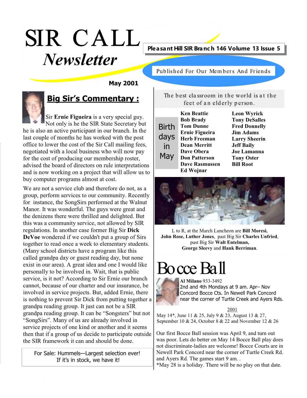 SIR CALL Pleasant Hill SIR Branch 146 Volume 13 Issue 5 Newsletter Published for Our Members and Friends
