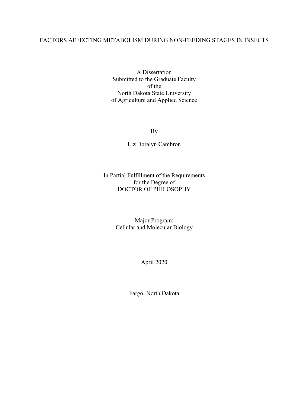 Factors Affecting Metabolism During Non-Feeding Stages in Insects