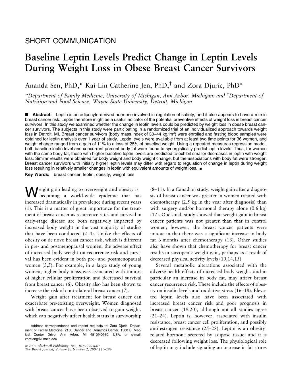 Baseline Leptin Levels Predict Change in Leptin Levels During Weight Loss in Obese Breast Cancer Survivors