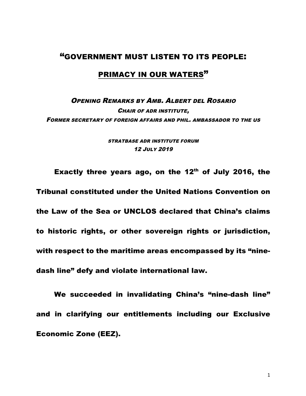 Amb. Albert Del Rosario Chair of Adr Institute, Former Secretary of Foreign Affairs and Phil