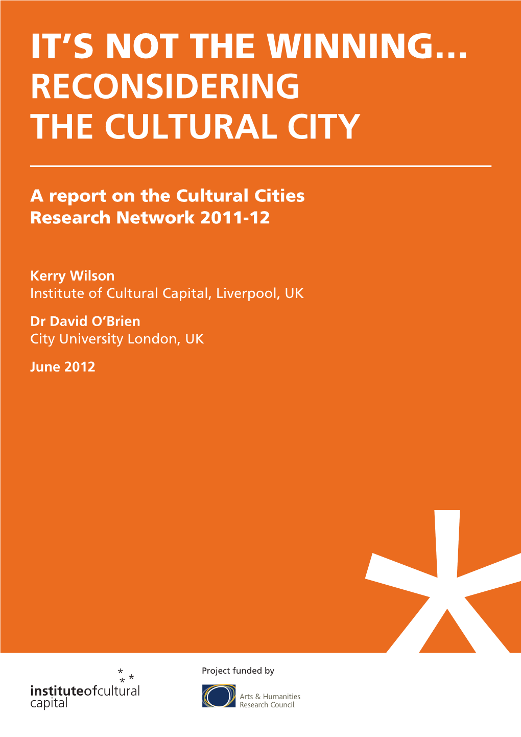 Reconsidering the Cultural City