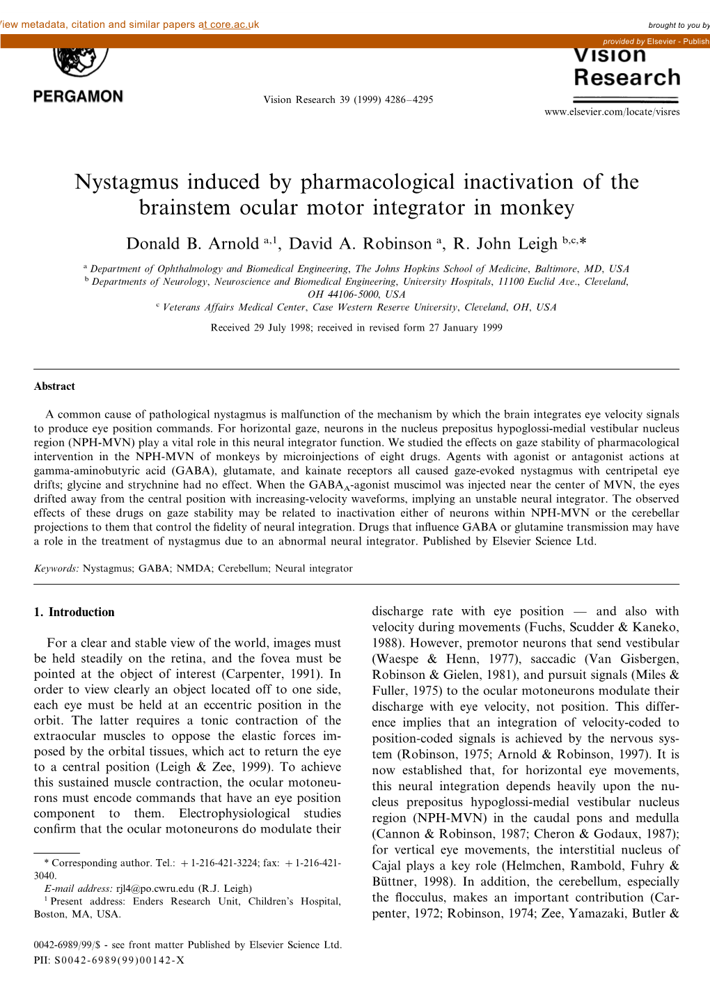 Nystagmus Induced by Pharmacological Inactivation of the Brainstem Ocular Motor Integrator in Monkey