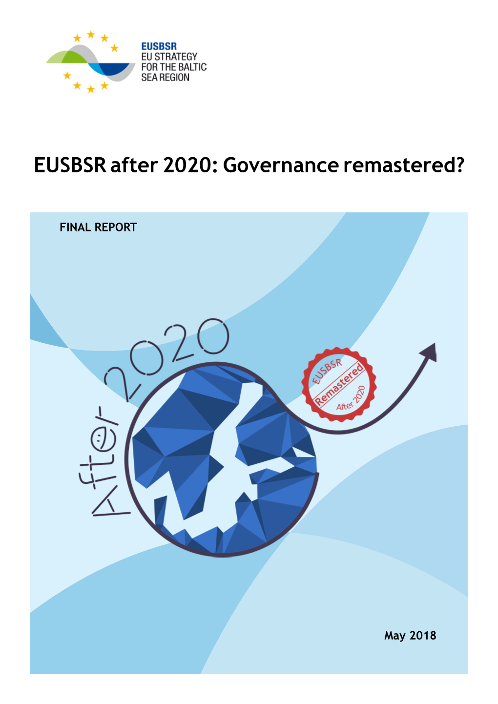 EUSBSR After 2020: Governance Remastered?