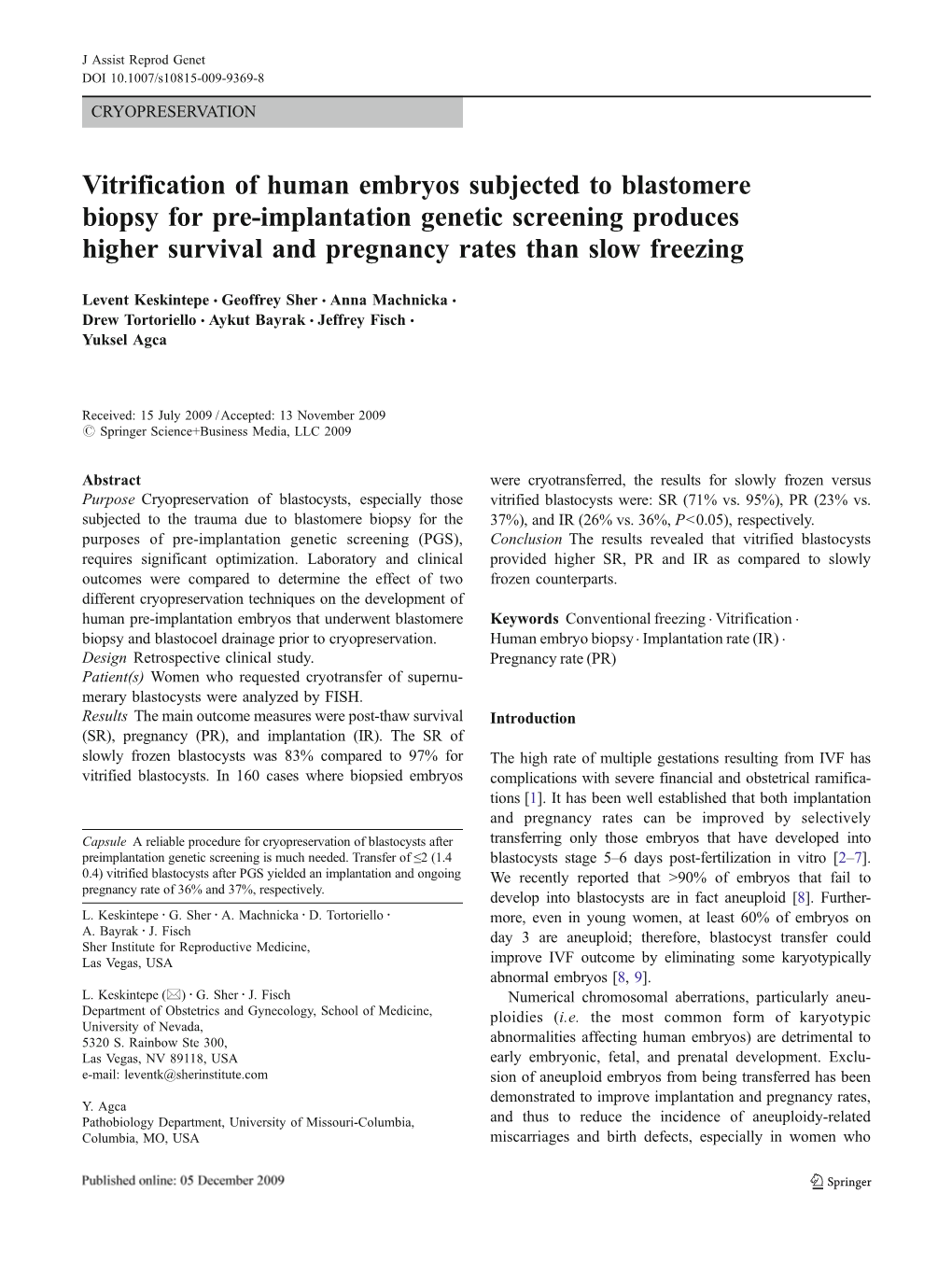 Vitrification of Human Embryos Subjected to Blastomere Biopsy for Pre-Implantation Genetic Screening Produces Higher Survival and Pregnancy Rates Than Slow Freezing