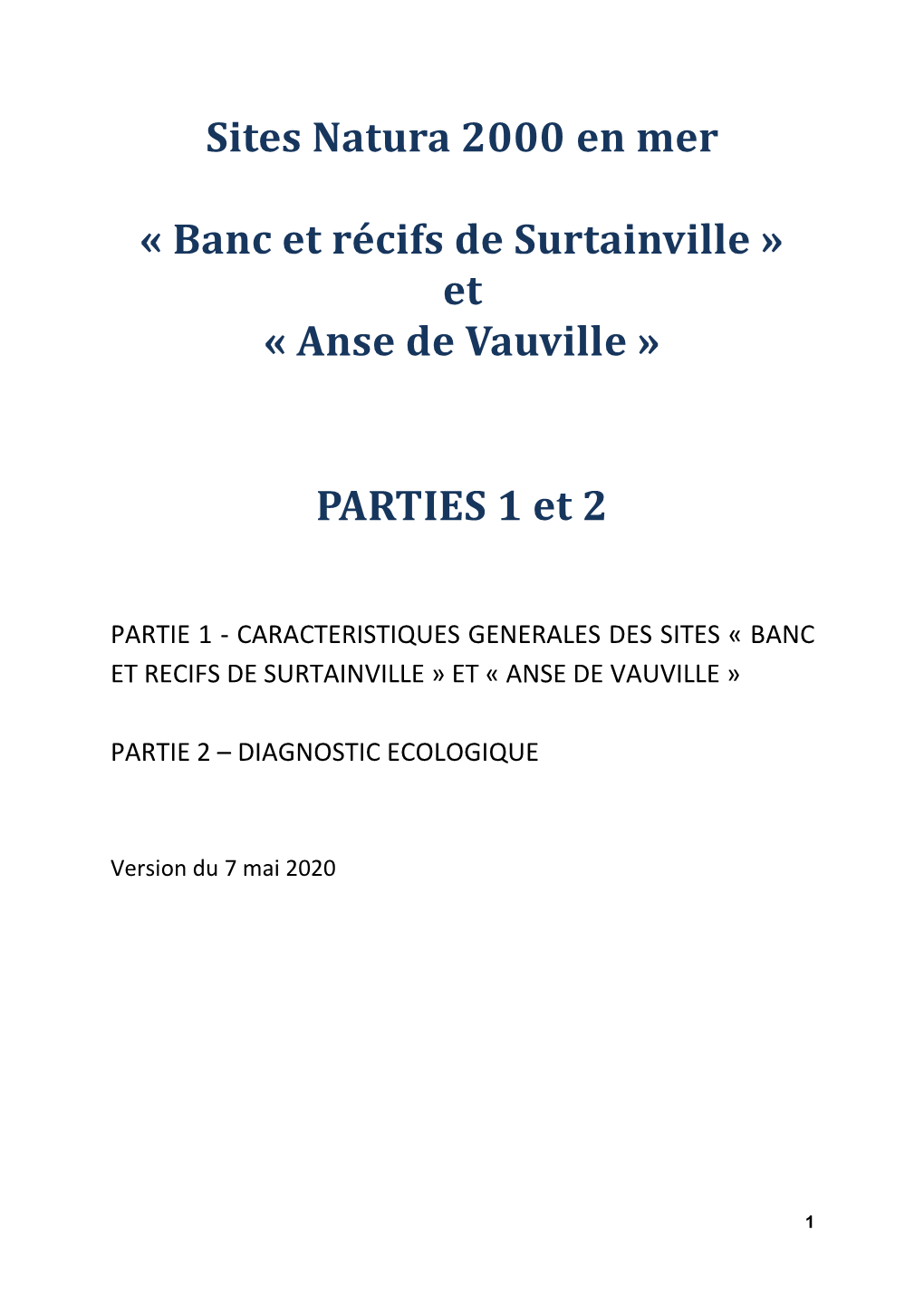 Sites Natura 2000 En Mer « Banc Et Récifs De Surtainville » Et « Anse De Vauville »