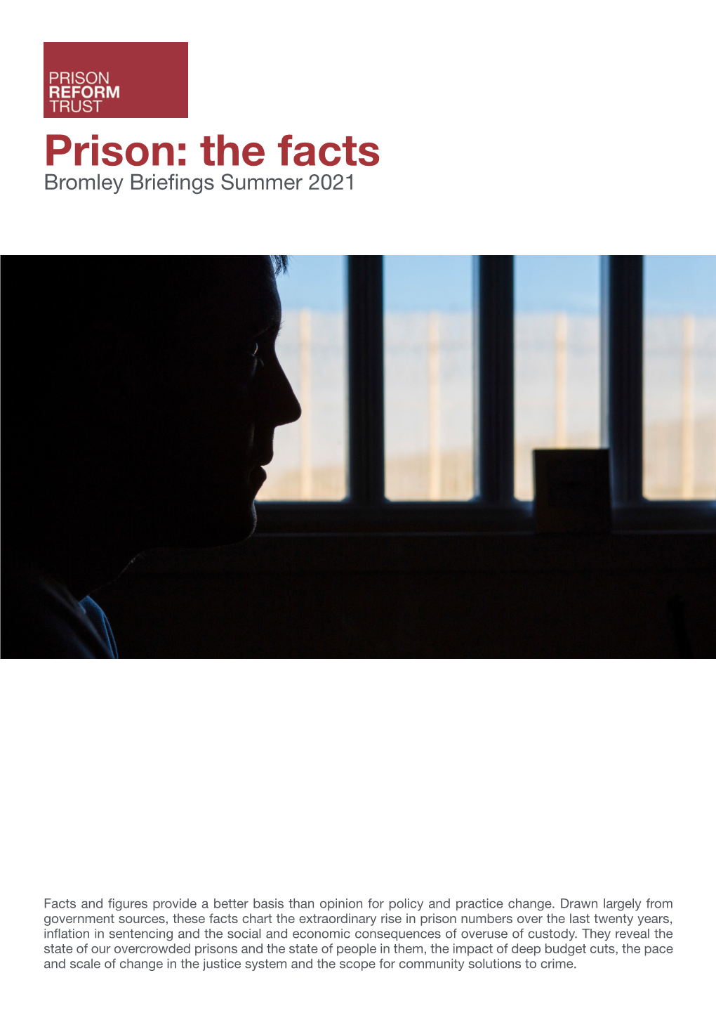 Prison: the Facts Bromley Briefings Summer 2021