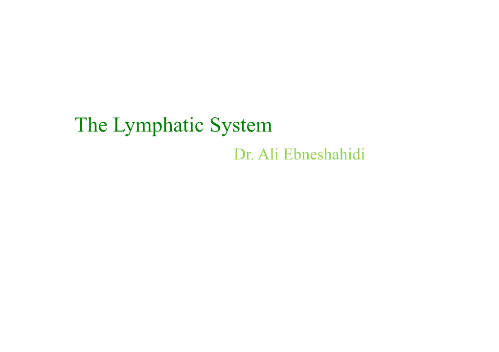 The Lymphatic System Dr