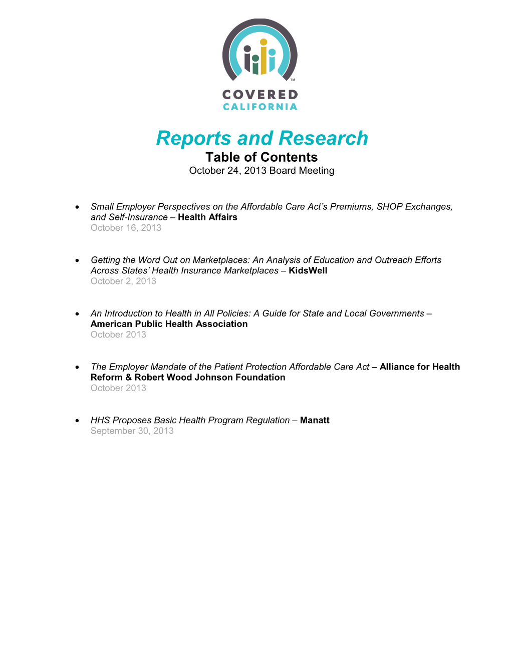 Reports and Research Table of Contents October 24, 2013 Board Meeting