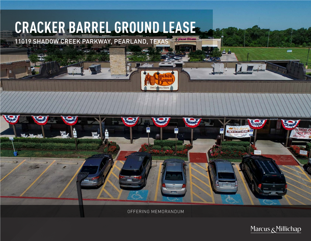 Cracker Barrel Ground Lease 11019 Shadow Creek Parkway, Pearland, Texas