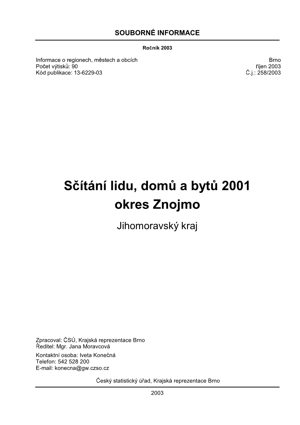 Sčítání Lidu, Domů a Bytů 2001 Okres Znojmo