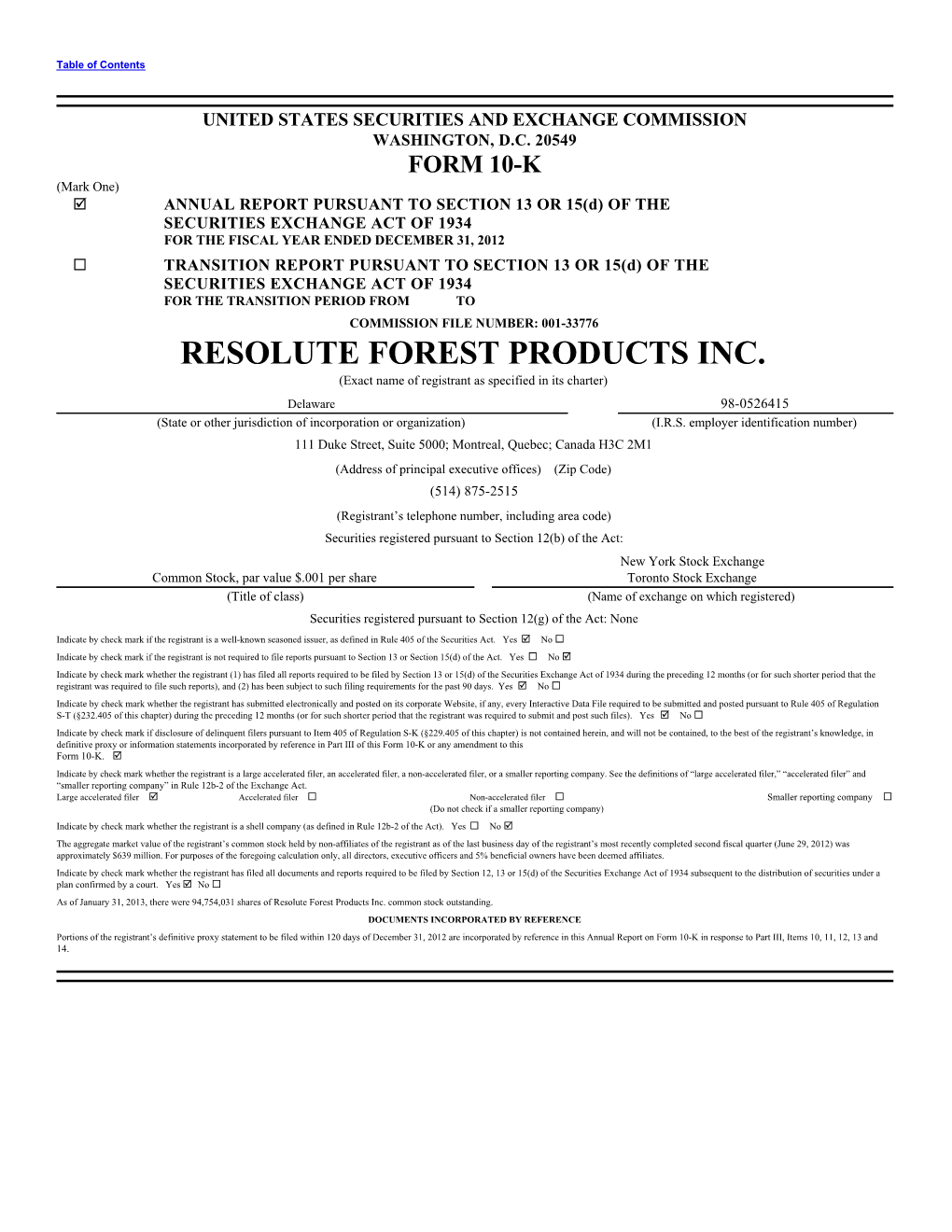 RESOLUTE FOREST PRODUCTS INC. (Exact Name of Registrant As Specified in Its Charter)