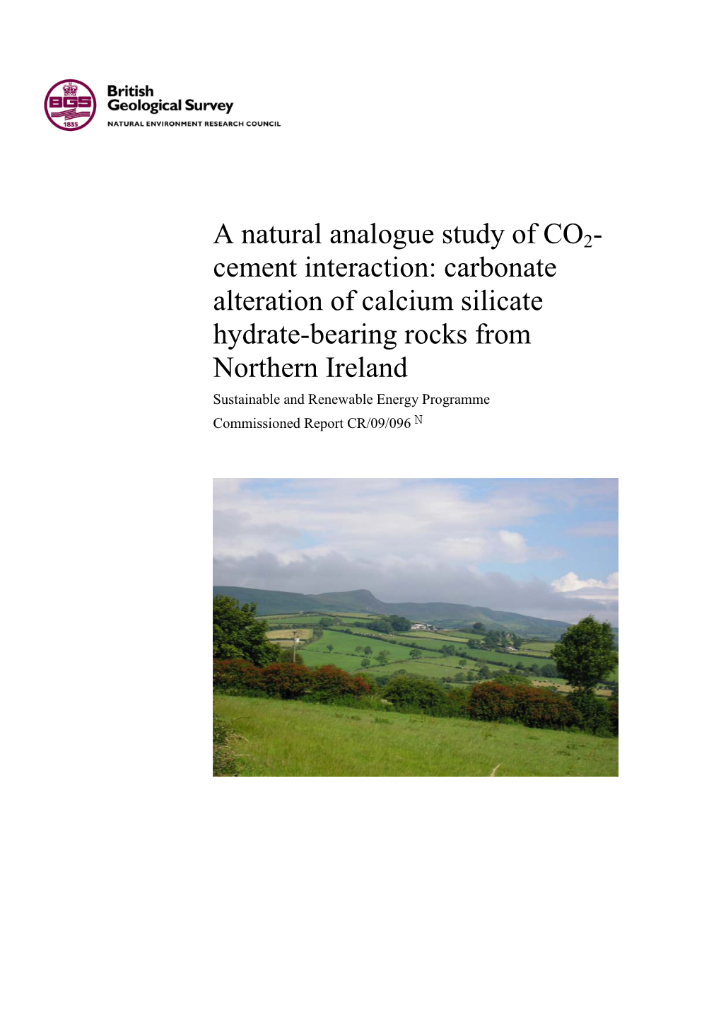 A Natural Analogue Study of CO2-Cement Interaction: Carbonate Alteration of Calcium Silicate Hydrate-Bearing Rocks from Northern Ireland