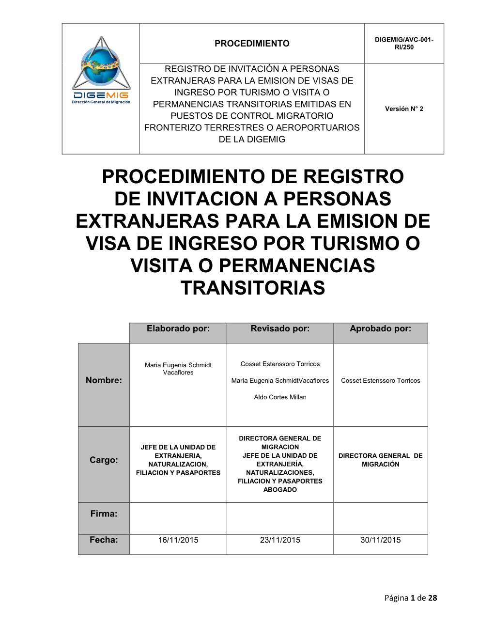 Procedimiento De Registro De Invitacion a Personas Extranjeras Para La Emision De Visa De Ingreso Por Turismo O Visita O Permanencias Transitorias