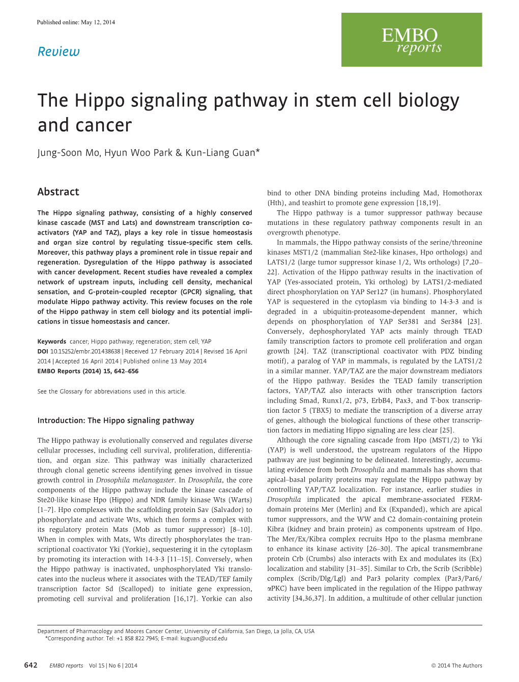 The Hippo Signaling Pathway in Stem Cell Biology and Cancer