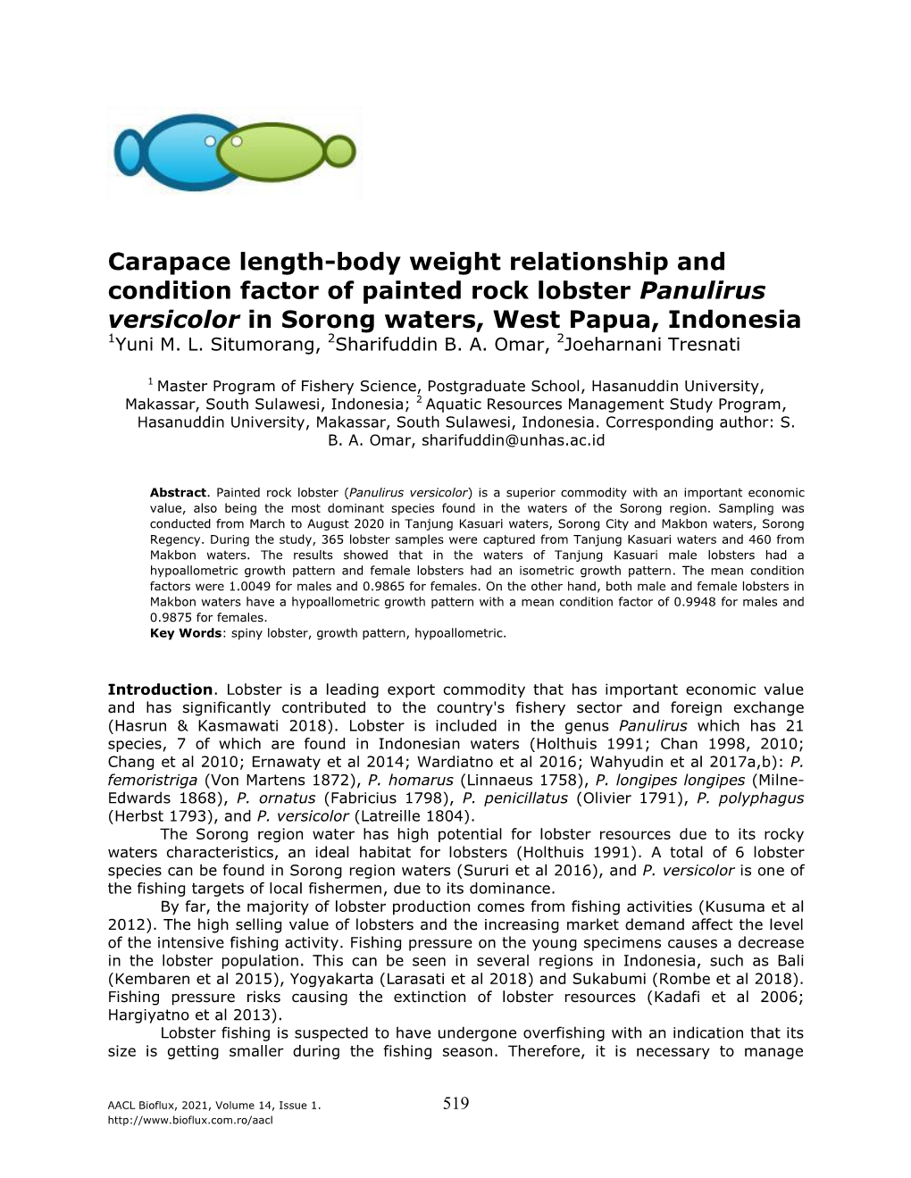 Carapace Length-Body Weight Relationship and Condition Factor of Painted Rock Lobster Panulirus Versicolor in Sorong Waters, West Papua, Indonesia 1Yuni M