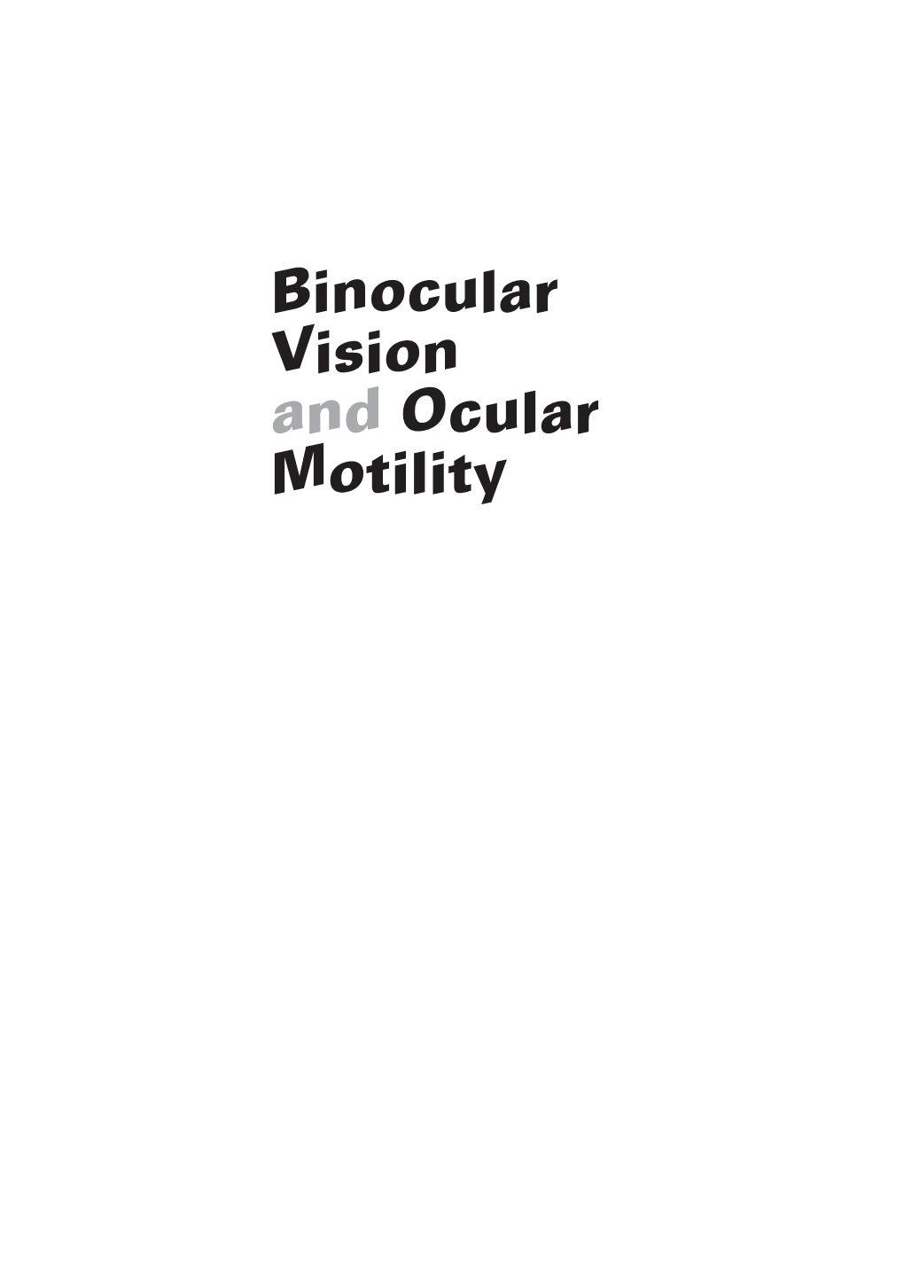 Binocular Vision and Ocular Motility SIXTH EDITION