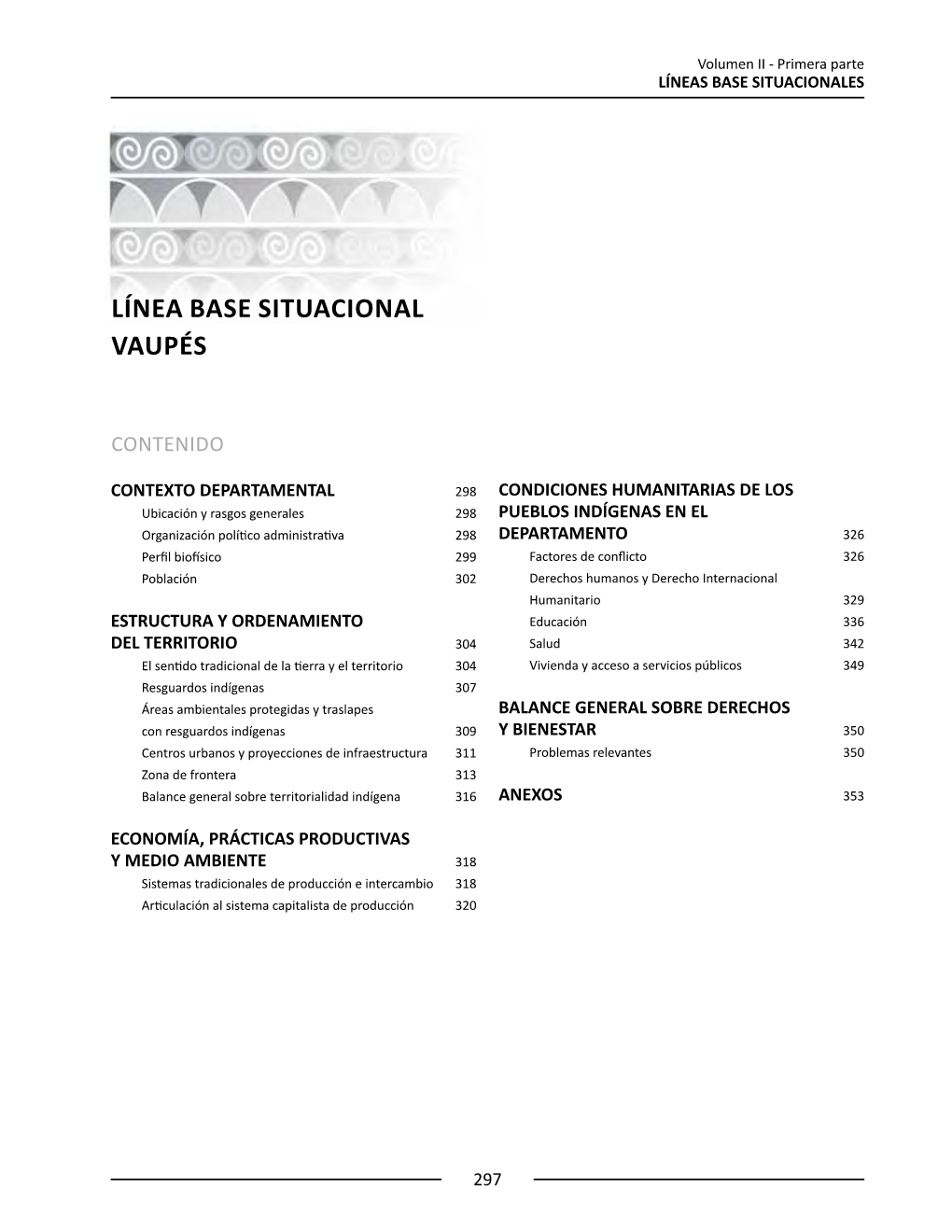 Y LOS PUEBLOS INDÍGENAS. Por Sonia Uruburu 359