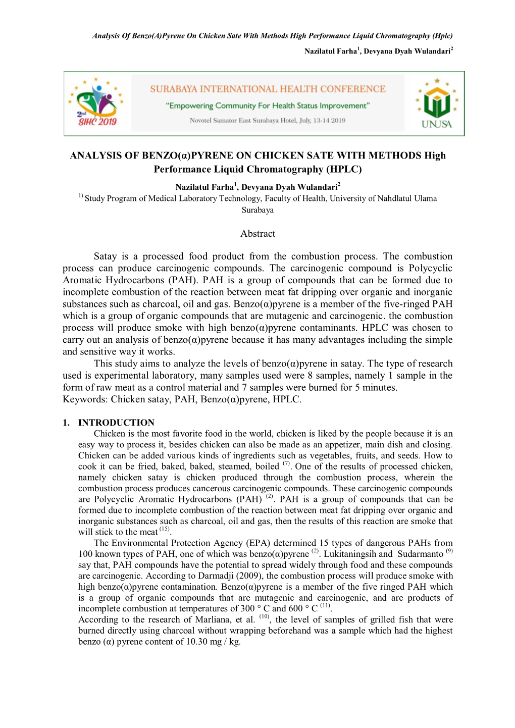 Analysis of Benzo(Α)Pyrene on Chicken Sate with Methods High Performance Liquid Chromatography (Hplc) Nazilatul Farha1, Devyana Dyah Wulandari2