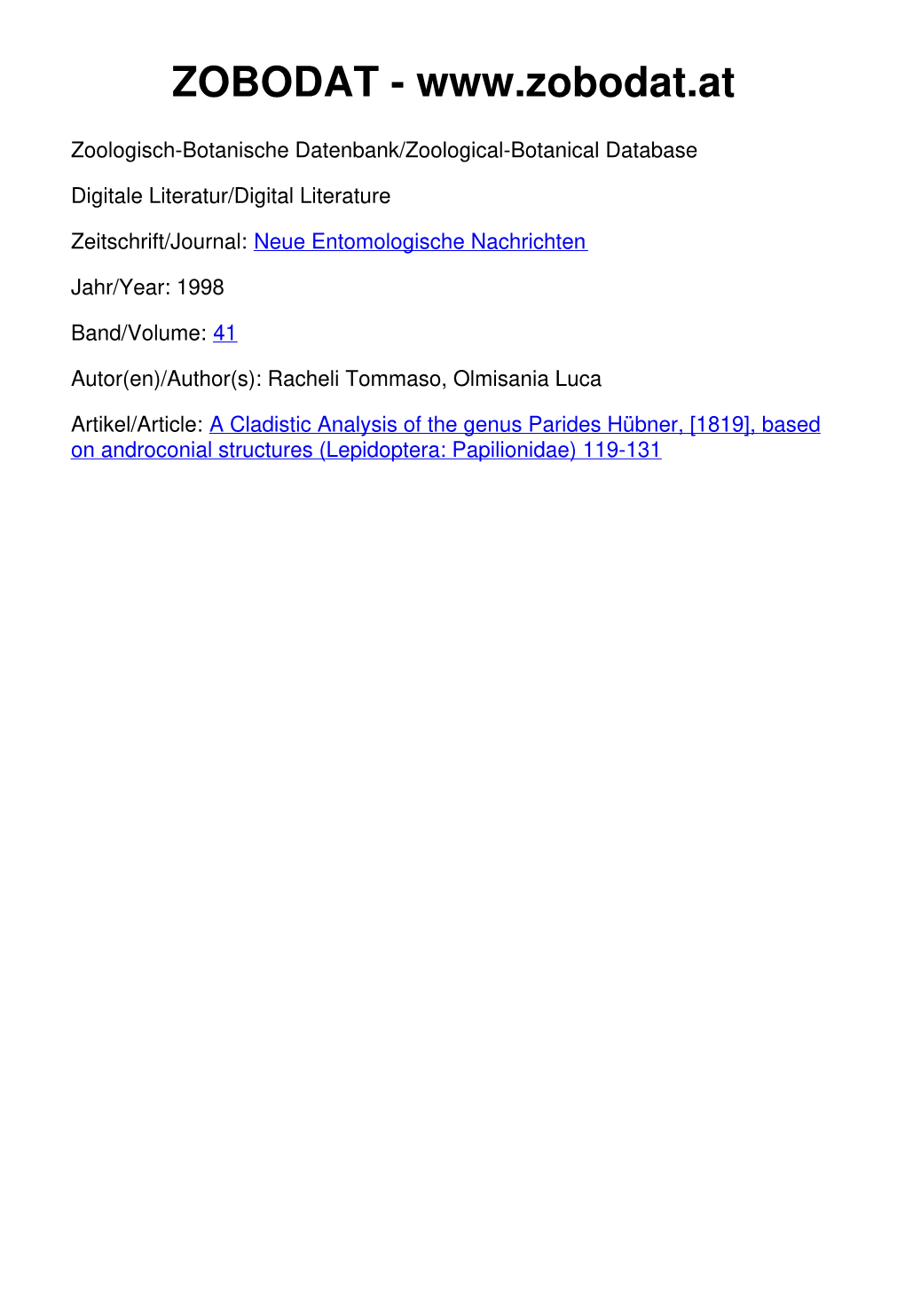 A Cladistic Analysis of the Genus Parides Hübner, [1819], Based on Androconial Structures (Lepidoptera: Papilionidae) 119-131 — 119 —