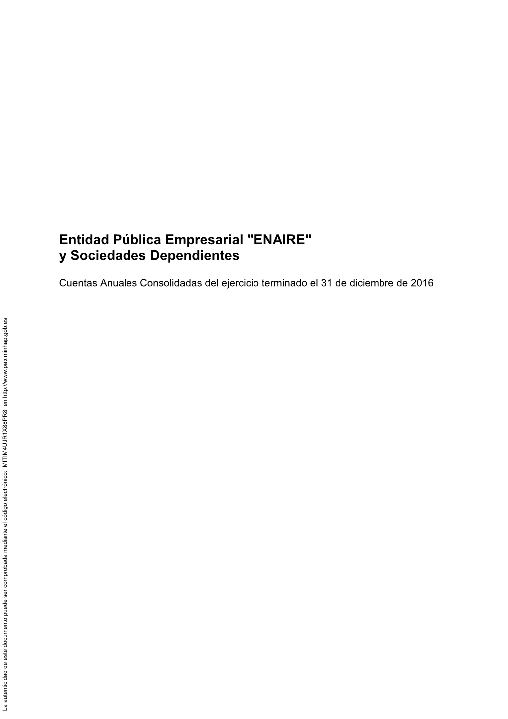 Entidad Pública Empresarial "ENAIRE" Y Sociedades Dependientes