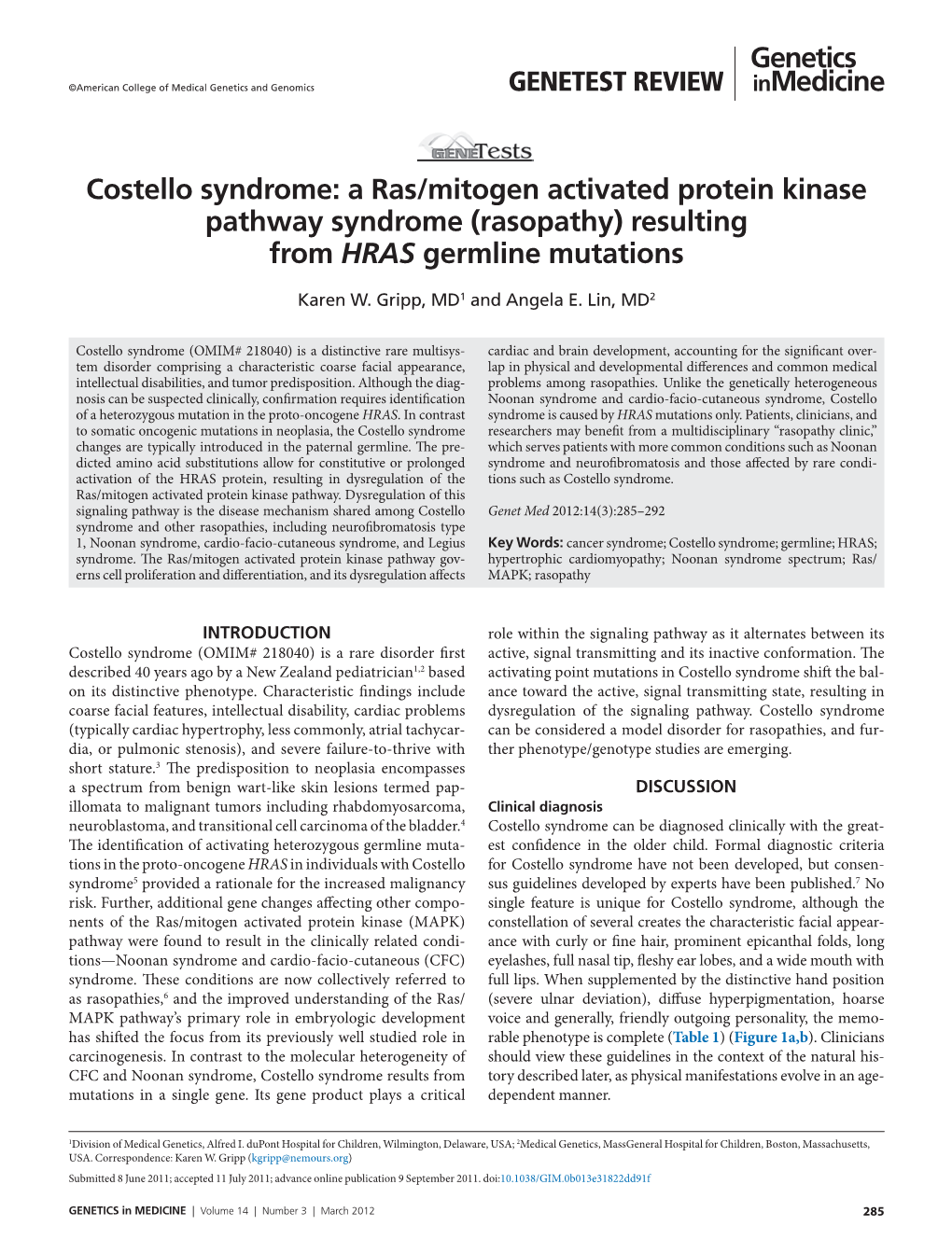 Costello Syndrome: a Ras/Mitogen Activated Protein Kinase Pathway Syndrome (Rasopathy) Resulting from HRAS Germline Mutations