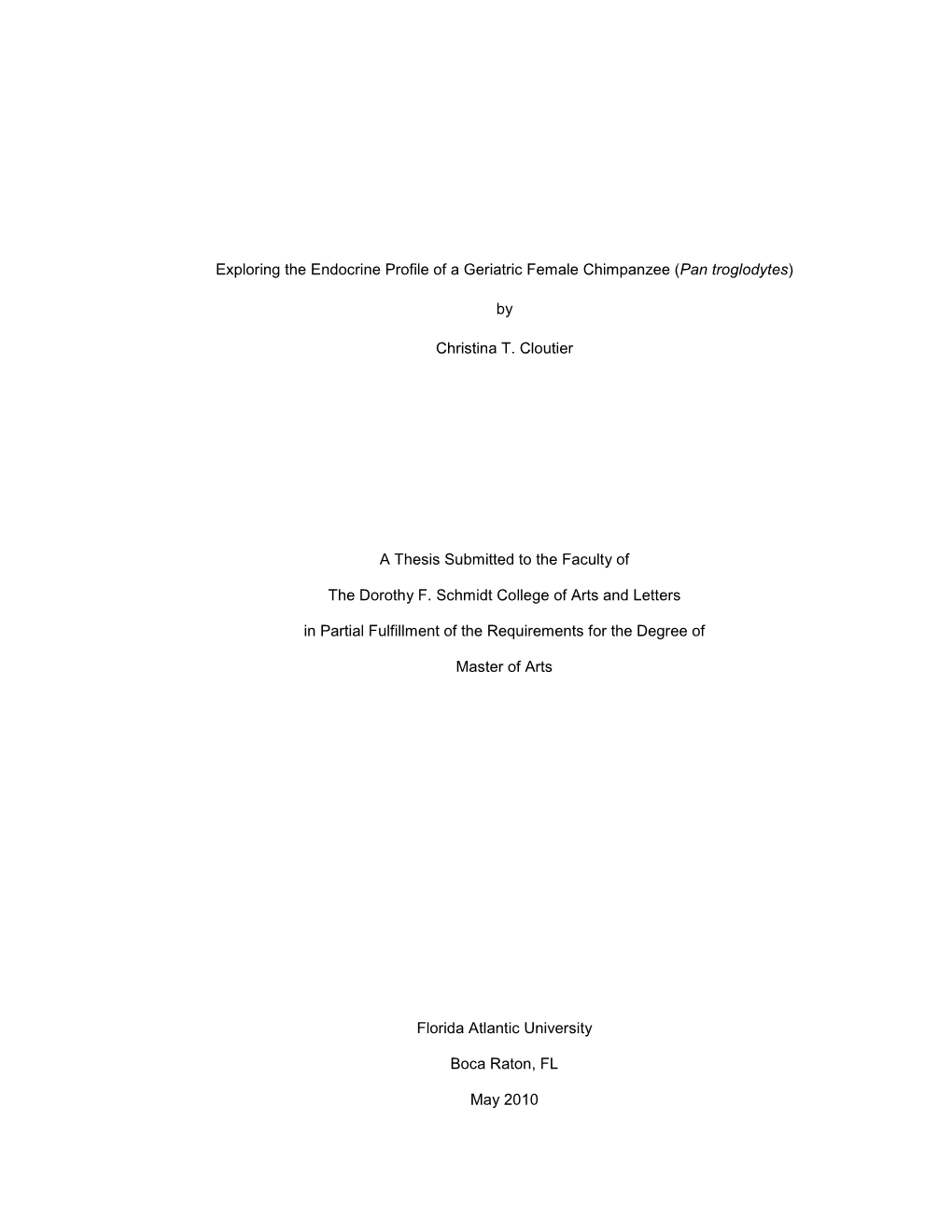 Exploring the Endocrine Profile of a Geriatric Female Chimpanzee (Pan Troglodytes)