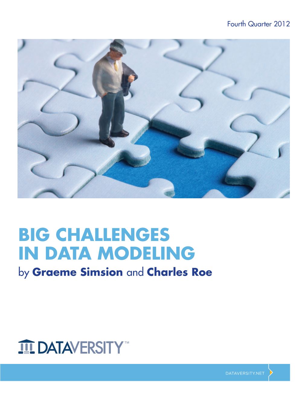 Big Challenges in Data Modeling by Graeme Simsion and Charles Roe