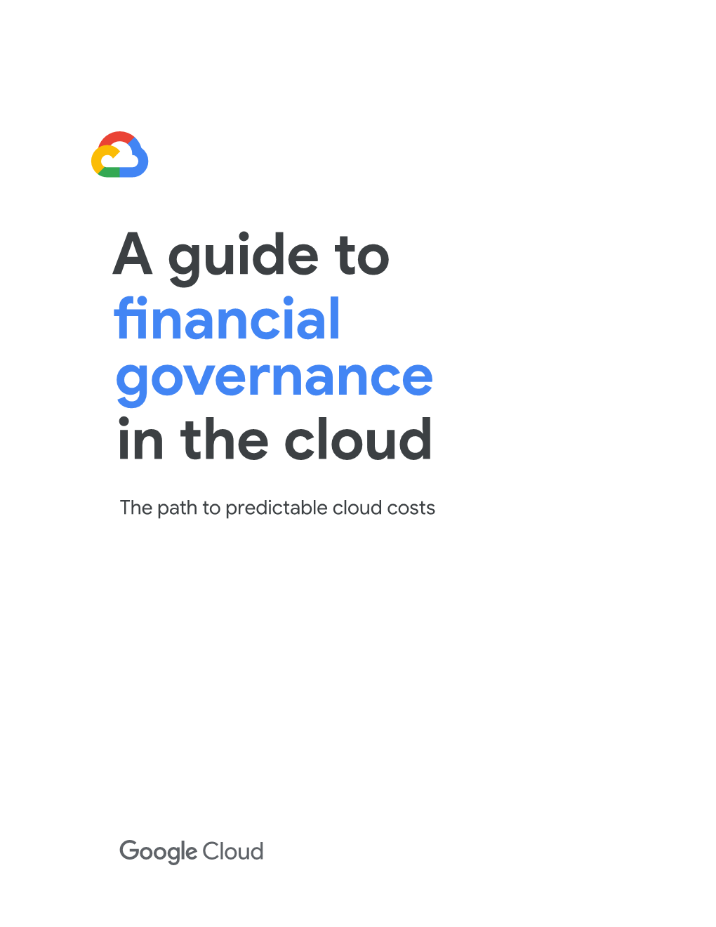 A Guide to Financial Governance in the Cloud (Google)