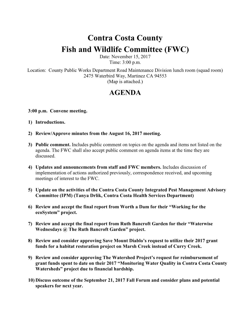 Contra Costa County Fish and Wildlife Committee (FWC) Date: November 15, 2017 Time: 3:00 P.M