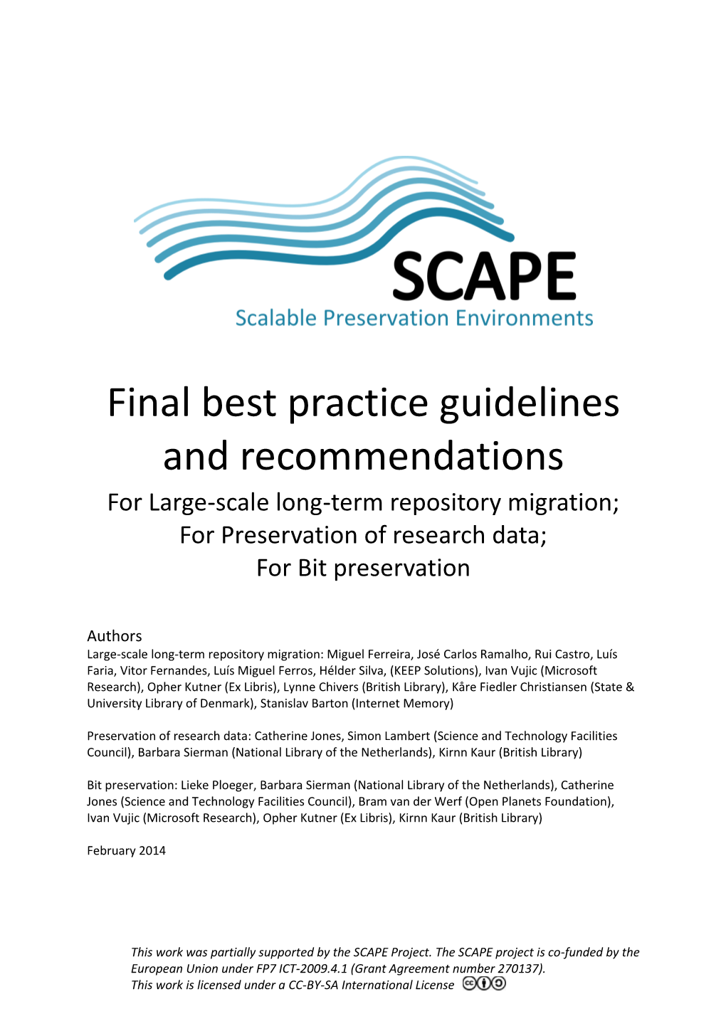 Best Practice Guidelines and Recommendations for Large-Scale Long-Term Repository Migration; for Preservation of Research Data; for Bit Preservation